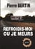 Refroidis-moi ou je meurs