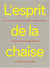 L'esprit de la chaise : la collection de chaises de Thierry Barbier-Mueller