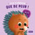 Lillo le herisson. que de peur !