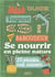 Guide du baroudeur : Se nourrir en pleine nature : 25 plantes, eau, cuisson...