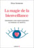 La magie de la bienveillance