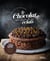 Le chocolat dans tous ses éclats : Plus de 50 recettes ultra gourmandes