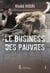 Le business des pauvres