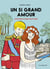 Un si grand amour : Histoire d'une rupture