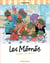 # Les mémés Tome 4 : Fleurs de pavés