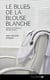 Le blues de la blouse blanche
