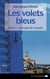 Les volets bleus Tome 1 : les loups de la puszta