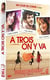 À trois on y va