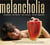 Melancholia
