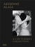 Azzedine Alaia : A couturier's collection