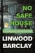 No safe house