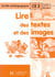 Lire des textes et des images - ce2