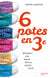 6 potes en 3e
