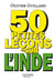 50 petites leçons sur l'Inde