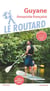 Guide du Routard Guyane