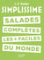 Simplissime : salades complètes les + faciles du monde