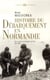 Histoire du débarquement en Normandie - des origines à la libération de Paris (1941-1944)
