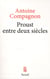 Proust entre deux siècles