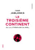 Le troisième continent ou la littérature du réel