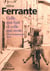 L'Amie prodigieuse Tome 3 - celle qui fuit et celle qui reste