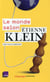 Le Monde Selon Etienne Klein