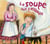 Soupe Aux Cailloux
