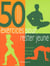 Cinquante exercices pour rester jeune
