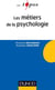 Les métiers de la psychologie (2e édition)