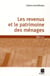 Les revenus et le patrimoine des ménages (édition 2011)
