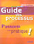 Guide des processus - passons a la pratique