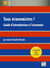 Tous économistes ! guide d'introduction à l'économie (4e édition)