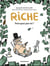 Riche, pourquoi pas toi ?