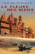 Le fleuve des dieux