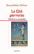 La Cité perverse
