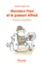 Monsieur Paul et le poisson Alfred