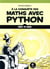 À la conquête des maths avec Python - dès 14 ans
