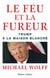 Le feu et la fureur - Trump à la Maison Blanche