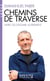 Chemins de traverse (Espaces Libres - Idées)