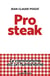 Pro steak : Le carnivorisme est un humanisme