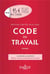 Code du travail (édition 2019/2020)