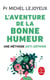 L'Aventure de la bonne humeur
