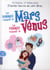 Les Hommes Viennent De Mars, Les Femmes Viennent De Venus