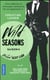 Wild Seasons - tome 4 wicked sexy liar