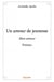 Un amour de jeunesse : mon amour