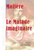 Le malade imaginaire