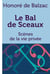 Le bal de sceaux - scènes de la vie privée