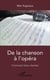 De la chanson à l'opéra : Comment bien chanter