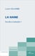La haine - est-elle si haïssable ?