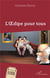 L'oedipe pour tous