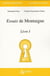 Essais de Montaigne Tome 1
